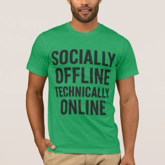Camiseta Social Offline, Técnicamente Online - Humor Tecnol