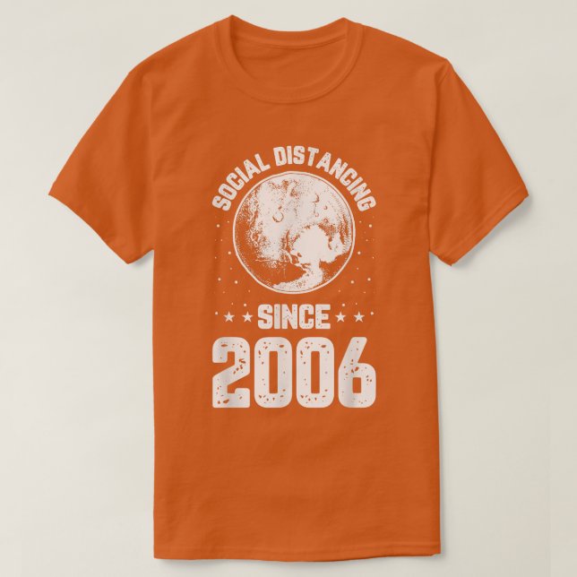 Camiseta Social Pluto Distancing Since 2006 Funny Science G (Diseño del anverso)