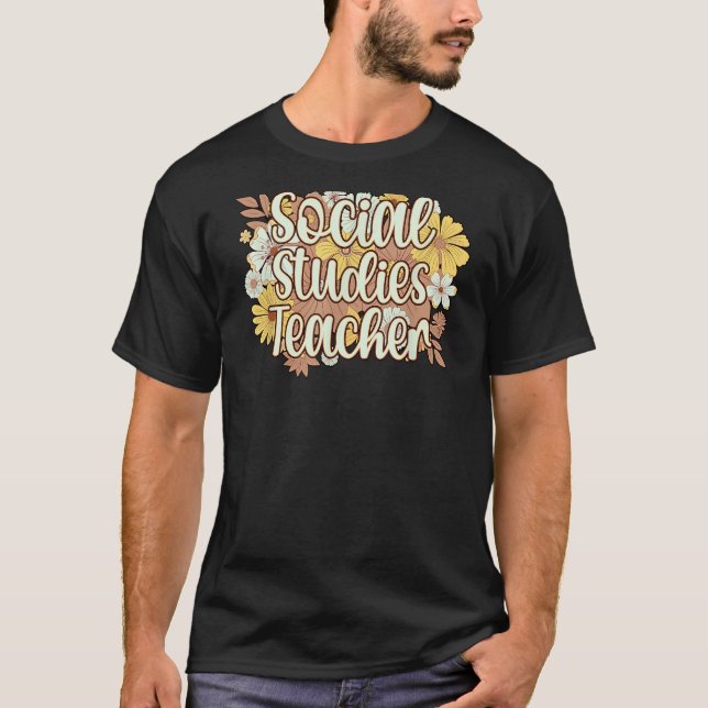 Camiseta Social Studies Teacher Flowers Social Studies Teac (Anverso)