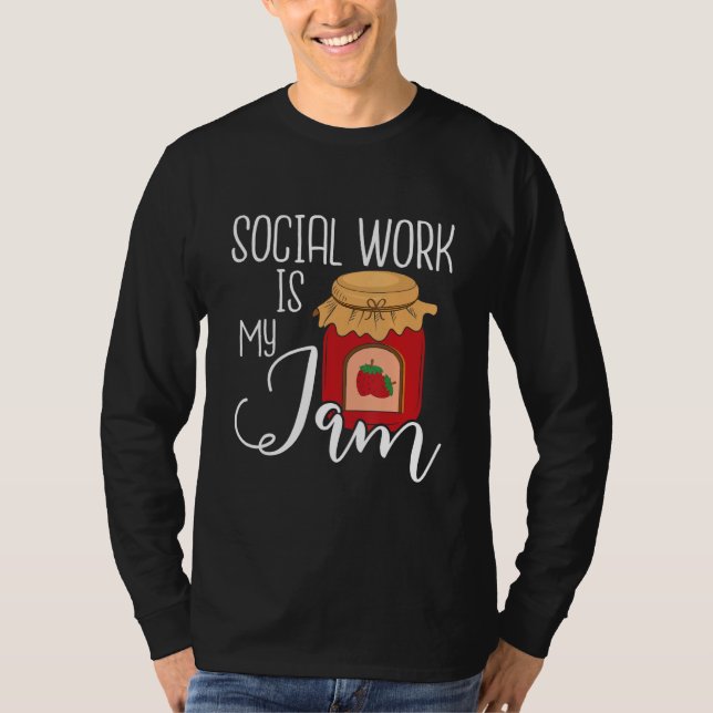 Camiseta Social Work Is My Jam   Public Social Worker Casew (Anverso)