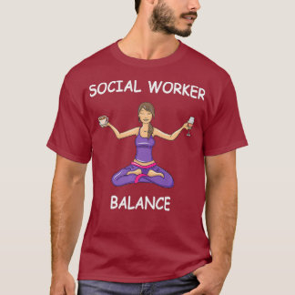 Camiseta Social Worker Balance Gift Appreciation Month