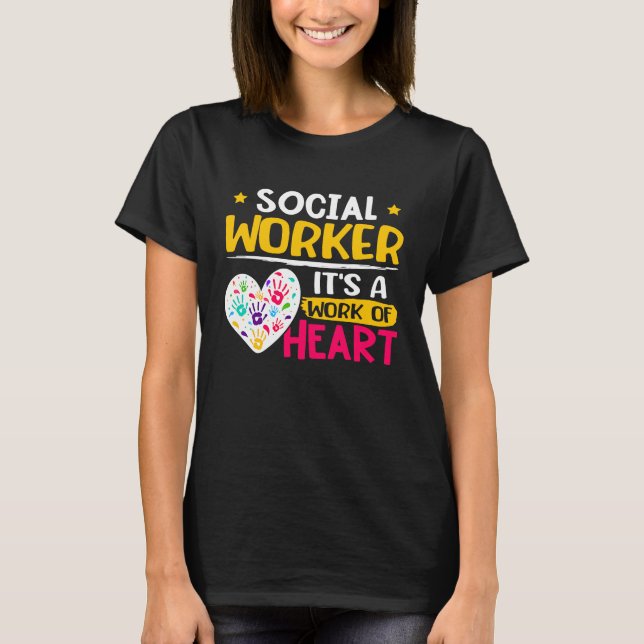 Camiseta Social Worker  It's A Work Of Heart  1 (Anverso)