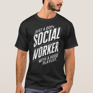 Camiseta Social Worker Just A Dop Future Health Care Worker