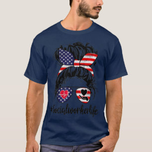 Camiseta Social Worker Life Messys Buns Hair USA Flag Julio