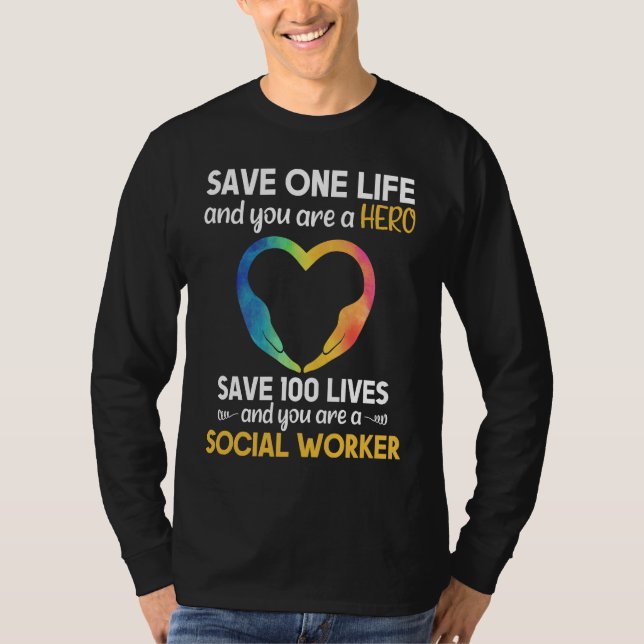 Camiseta Social Worker Life Saving Hero Social Work (Anverso)