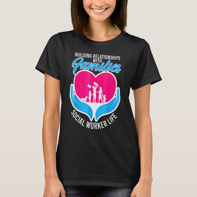 Camiseta Social Worker Rock For Building Relationships With (Anverso)