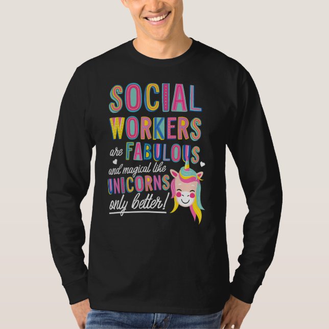 Camiseta Social Workers Are Fabulous Magical Like Unicorns  (Anverso)