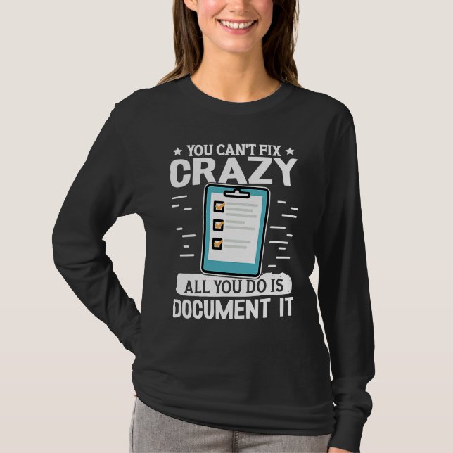 Camiseta Social Workers You Can't Fix Crazy All You Do Is D (Anverso)