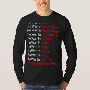 Camiseta Socialista antiimperialista no guerra sino guerra 