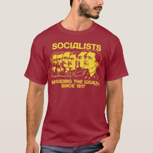 Camiseta Socialistas: Difundiendo la riqueza
