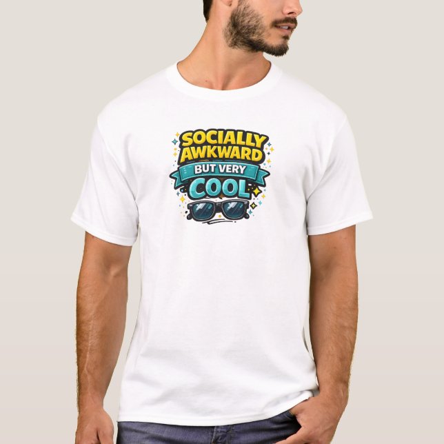 Camiseta Socialmente Torpe Pero Muy Genial (Anverso)