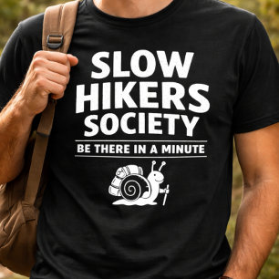 Camiseta Sociedad de Caminantes Lentos Estaré Allí En Un Mi