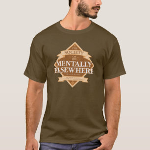 Camiseta Sociedad de Mentally Elwhere