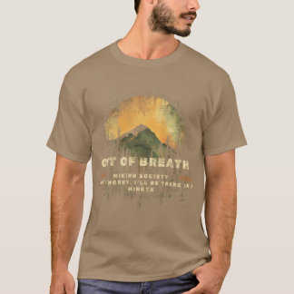 Camiseta Sociedad de senderismo sin aliento amigo divertido