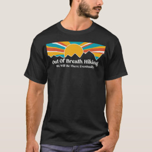 Camiseta Sociedad de Senderismo Sin Aliento - Estaremos All