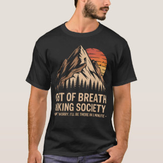 Camiseta Sociedad de Senderismo Sin Aliento y Camping o