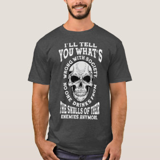 Camiseta sociedad equivocada que nadie bebe de los cráneos