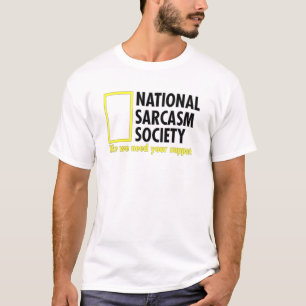 Camiseta Sociedad Nacional de Sarcasmo Parodia Novedad gráf