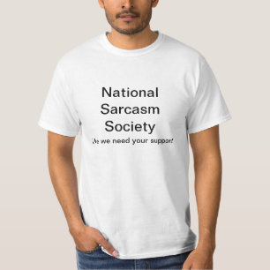 Camiseta Sociedad nacional del sarcasmo