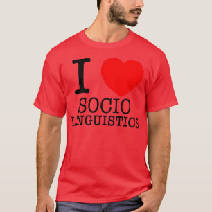 Camiseta Sociolingüística del Corazón