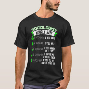 Camiseta Sociólogo de la Sociología de la Tasa de Horas