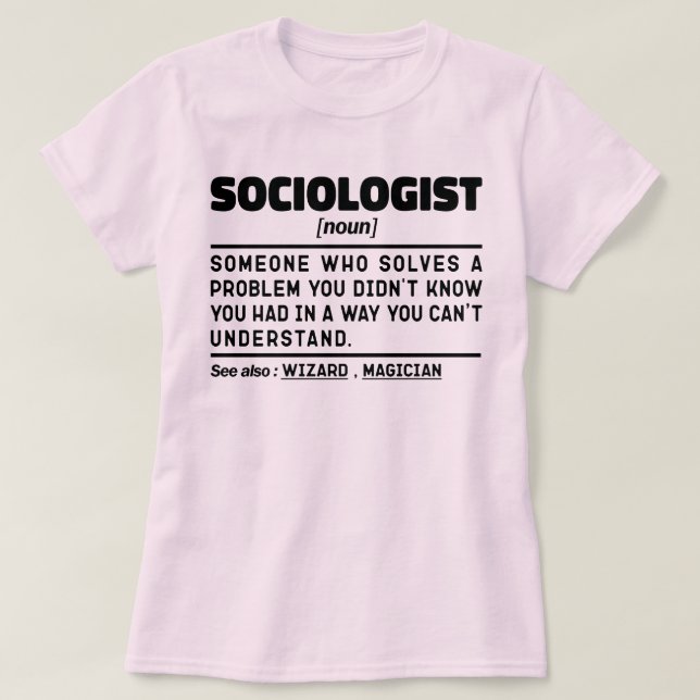 Camiseta Sociólogo Noun Human Behaviour Teacher Sociology (Diseño del anverso)