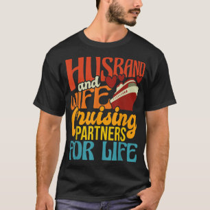 Camiseta Socios De Cruceros Por La Vida De Maridos Y Esposa