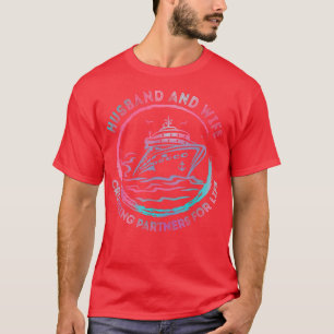 Camiseta Socios De Cruceros Por La Vida De Maridos Y Esposa