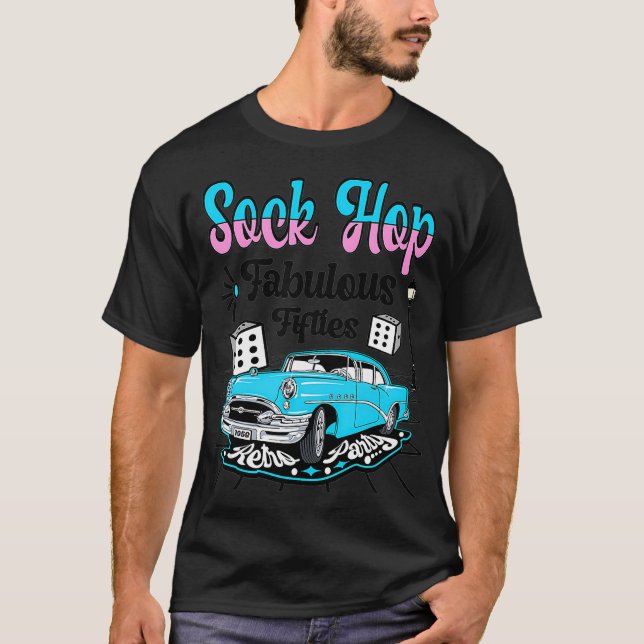 Camiseta Sock Hop Costume 50s Rock N Roll Tees 1950s Rockab (Anverso)