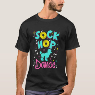 Camiseta Sock Hop Dance Fun Retro Poodle Music