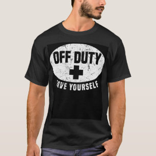 Camiseta socorrista fuera de servicio divertido 1