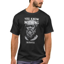 Socrates quote - You know nothing. Famous quote of