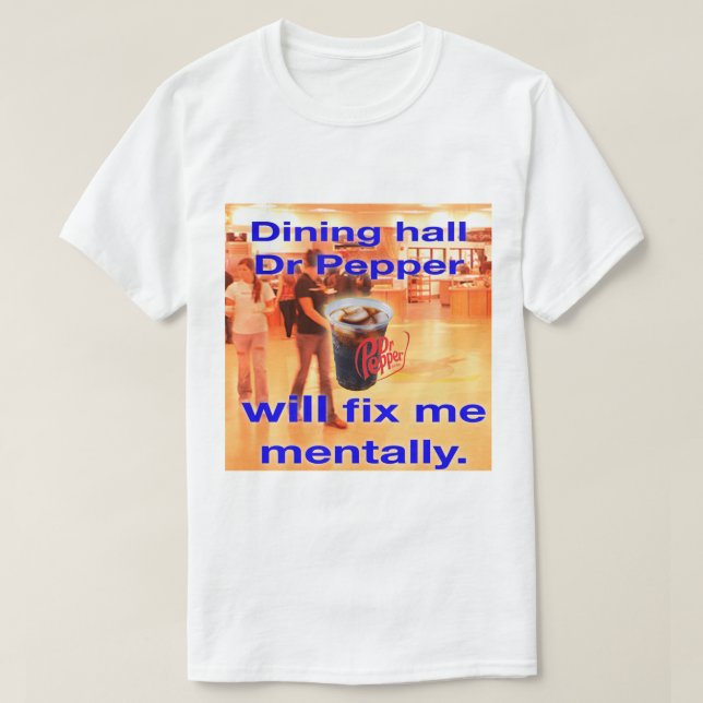 Camiseta soda del comedor me arreglará (Diseño del anverso)