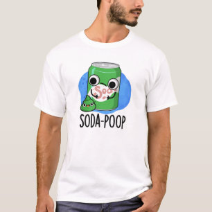 Camiseta Soda Poop Funny Bebe Pun