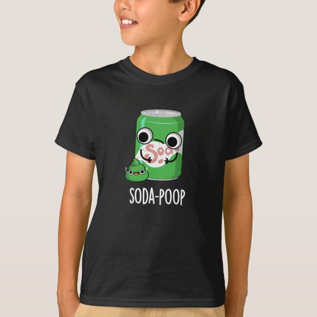 Camiseta Soda Poop Funny Bebe Pun Dark BG (Anverso)