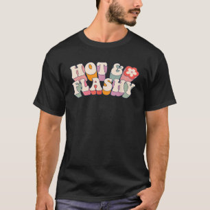 Camiseta Sofocos de la menopausia para mujeres Caliente y F