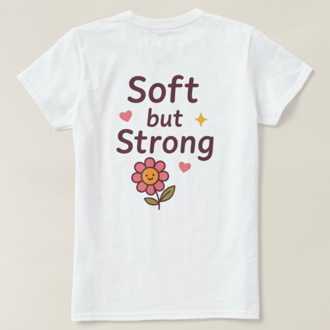 Camiseta Soft but Strong – Cute Pastel Flower Case (Reverso del diseño)