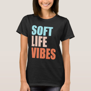 Camiseta Soft Life Vibes – Cita Estética Minimalis