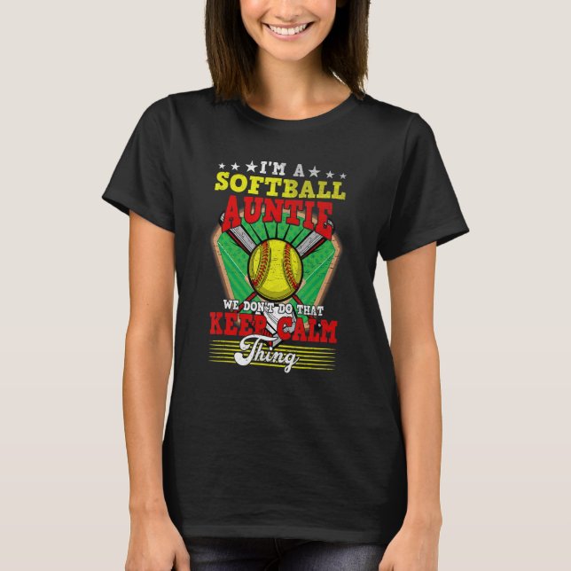 Camiseta Softball Auntie Don't Do That Keep Calm Thing (Anverso)