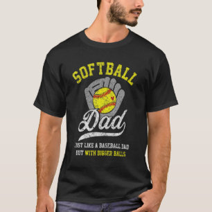 Camiseta Softball Dad Con Bolas Más Grandes Orgullosas