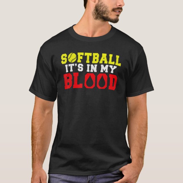 Camiseta Softball is in my Blood   Softball (Anverso)