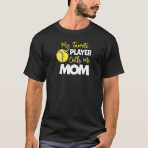 Camiseta Softball Mi jugador favorito me llama mamá Chicas