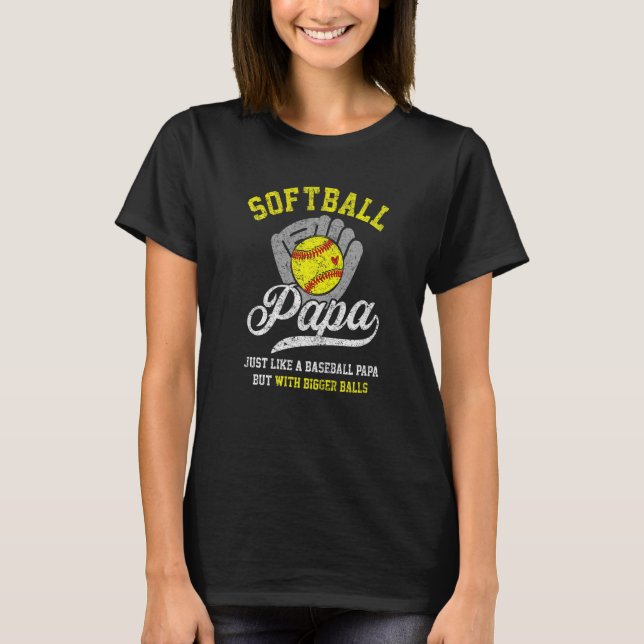 Camiseta Softball Papa con bolas más grandes Orgullo Softba (Anverso)