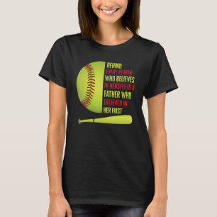 Camiseta Softball Un Padre Que Creía En Ella