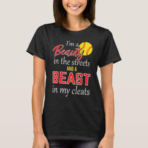 Camiseta Softball Una Belleza En Las Calles Y Una Bestia En
