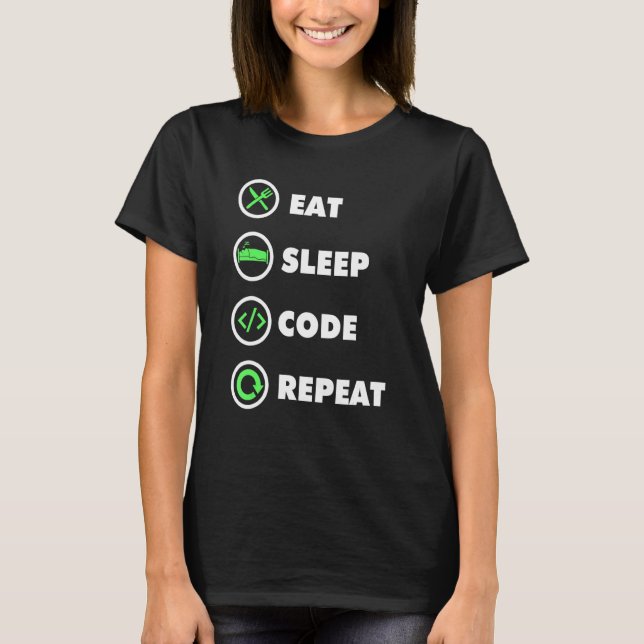 Camiseta Software Developer Computer Coder Eat Sleep Code R (Anverso)