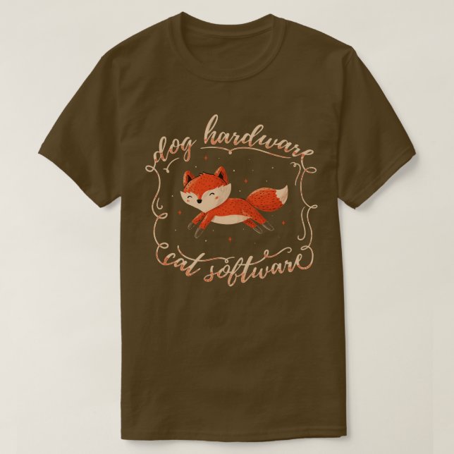 Camiseta Software para gatos de hardware de perro (Diseño del anverso)