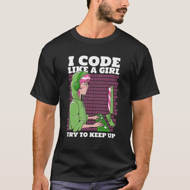 Camiseta Software Programador Código Como Un Chica Intentar (Anverso)
