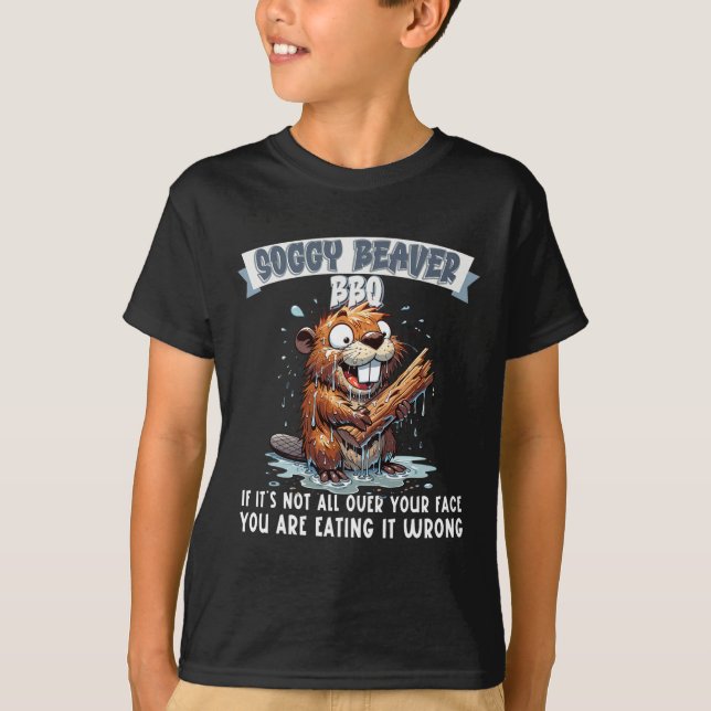 Camiseta Soggy Beaver Bbq si no está en tu cara 15 (Anverso)