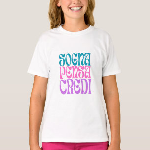 Camiseta Sogna Pensa Credi